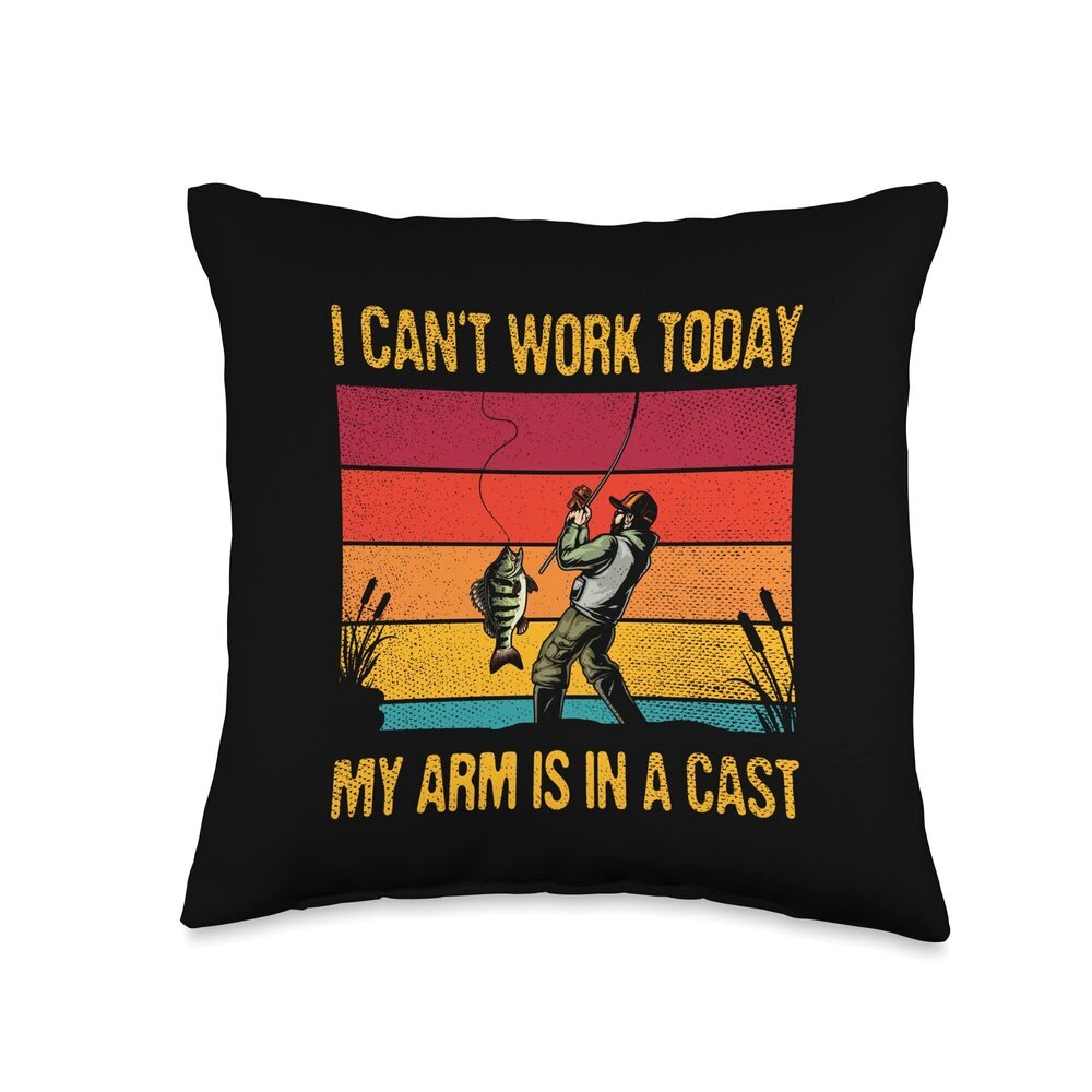 5596 Can't Work Today My Arm is in A Cast Funny Fly Fishing Gift Throw